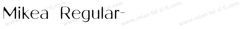 Mikea Regular字体转换